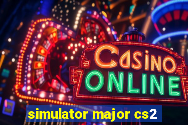 simulator major cs2